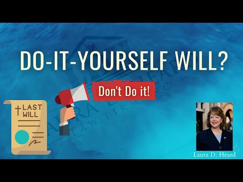 Do-It-Yourself Will: Don't do it!