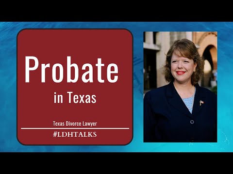 PROBATE IN TEXAS | Laura D. Heard Law Firm Inc.